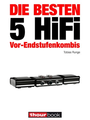 cover image of Die besten 5 HiFi Vor-Endstufenkombis